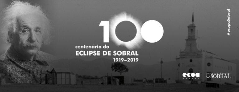 PROGRAMAÇÃO – Centenário do Eclipse de Sobral (1919-2019)
