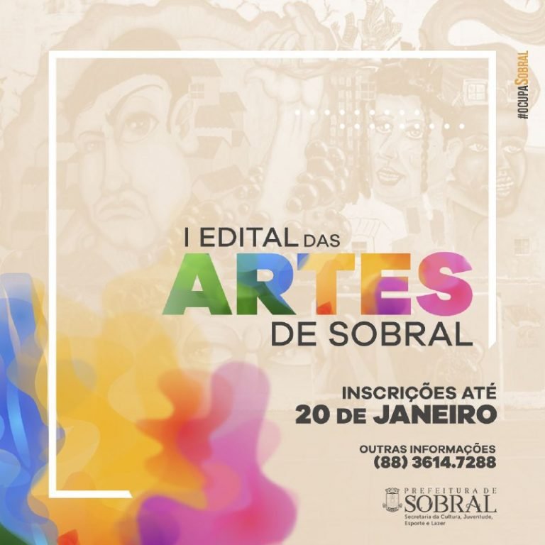 INSCRIÇÕES ABERTAS – I Edital das Artes de Sobral