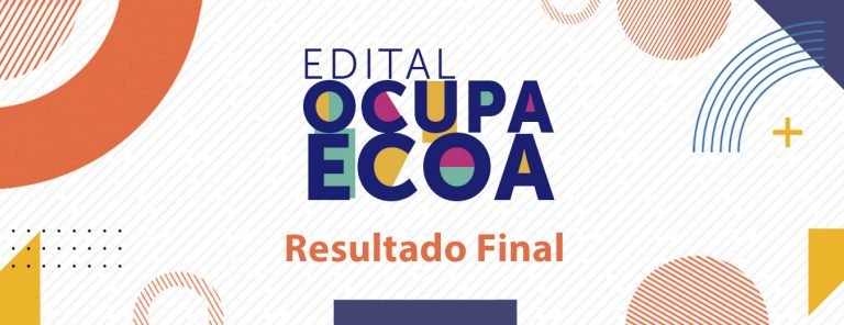 RESULTADO FINAL – CREDENCIAMENTO DE OCUPAÇÃO DOS ESPAÇOS DO INSTITUTO ESCOLA DE CULTURA, COMUNICAÇÃO, OFÍCIOS E ARTES – ECOA SOBRAL