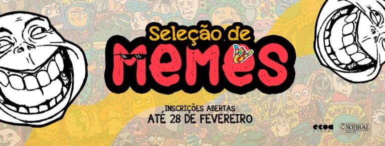 INSCRIÇÕES – SELEÇÃO PARA DESENVOLVIMENTO DE ARTES MEMES