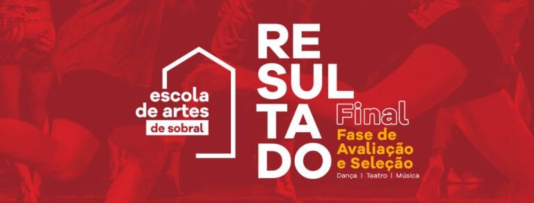 Confira o resultado final da fase de avaliação e seleção do edital de bolsistas em dança, música e teatro da Escola de Artes de Sobral