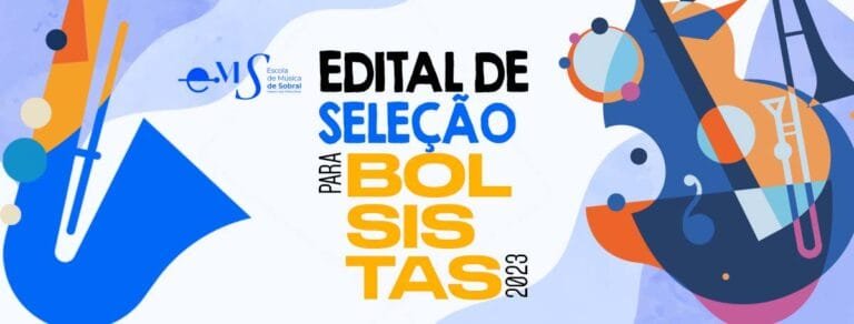 Edital de Seleção para Bolsistas – Escola de Música de Sobral – Nº 001/2023