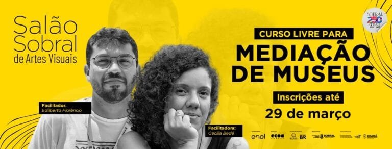 CURSO LIVRE PARA MEDIAÇÃO DE MUSEUS – SALÃO SOBRAL