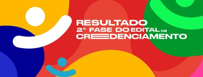 RESULTADO 2ª FASE – EDITAL PARA CREDENCIAMENTO DE PRESTADORES DE SERVIÇOS – LEI PAULO GUSTAVO